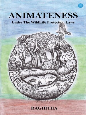 cover image of ANIMATENESS Under the WildLife Protection Laws